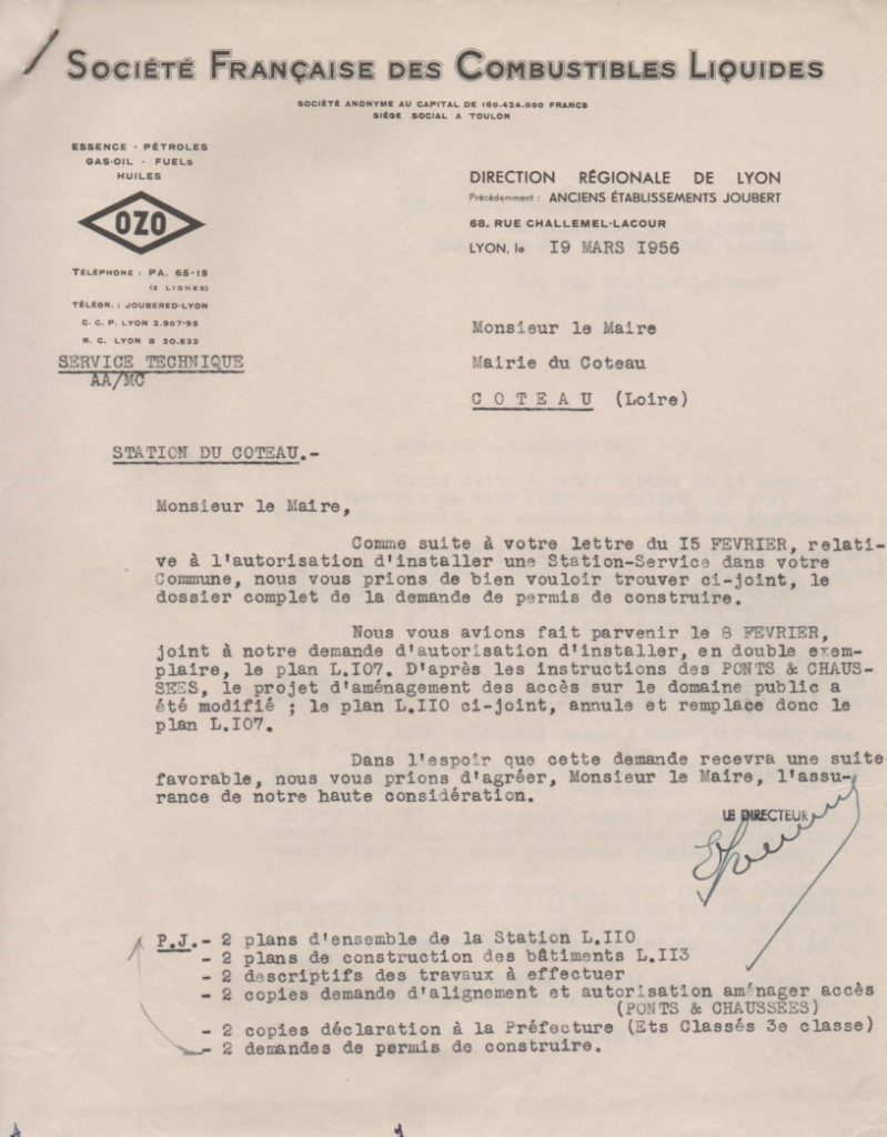 Le 15 Février 1956 La Société Française des Combustiles Lyonnais reçoit l'autorisation d'implanter une station service sur la commune de Le Coteau 42